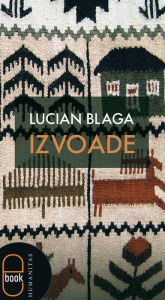 Title: Izvoade, Author: Blaga Lucian