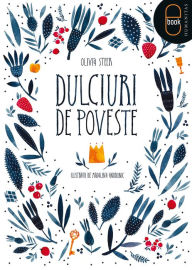 Title: Dulciuri de poveste, Author: Steer Olivia