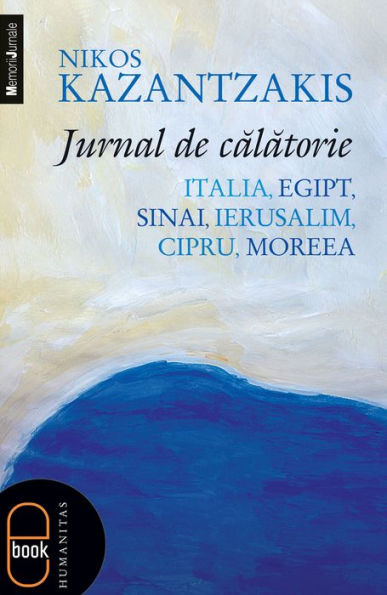 Jurnal de calatorie. Italia, Egipt, Sinai, Ierusalim, Cipru, Moreea