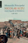 Memoriile Principelui Nicolae Sutu, mare logofat al Moldovei 1789-1871