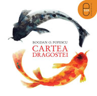 Title: Cartea dragostei, Author: Popescu Bogdan