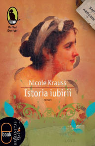 Title: Istoria iubirii, Author: Krauss Nicole