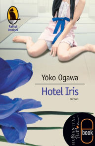 Title: Hotel Iris, Author: Ogawa Yoko