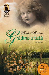 Title: Gradina uitata, Author: Morton Kate