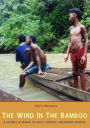 The Wind in the Bamboo: A Journey in Search of Asia's