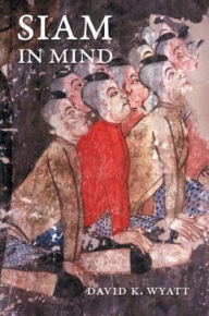 Title: Siam in Mind, Author: David K. Wyatt