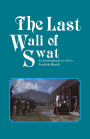 The Last Wali of Swat