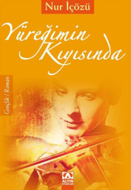 Title: Yüre, Author: Nur çözü
