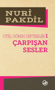 Title: Otel Gören Defterler 1: Çarp, Author: Nuri Pakdil