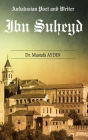 Ibn Suheyd - Andalusian Poet and Writer