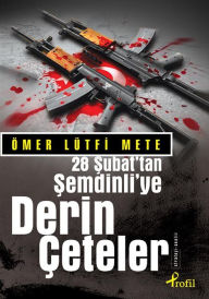 Title: 28 Çeteler, Author: Ömer Lütfi Mete