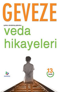 Title: Iöndürüp Giderken Veda Hikâyeleri, Author: DJ Geveze