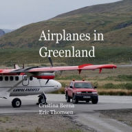 Title: Airplanes in Greenland, Author: Cristina Berna