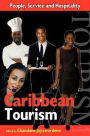Caribbean Tourism: People, Service and Hospitality