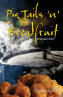 Pig Tails 'n' Breadfruit (Anniversary Edition)