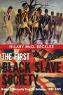 The First Black Slave Society: Britain's Barbados, 1636-1876