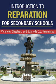 Title: Introduction to Reparation for Secondary Schools, Author: Verene A. Shepherd