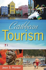 Title: Caribbean Tourism, Author: Jean S. Holder