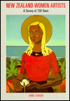New Zealand Women Artists: A Survey of 150 Years