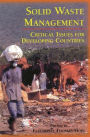 Solid Waste Management: Critical Issues for Developing Countries