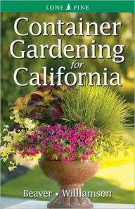 Container Gardening for California