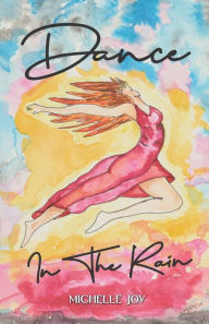 Title: Dance In The Rain, Author: Robert Gibson