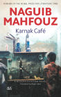 Karnak Café: A Modern Arabic Novel