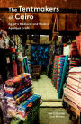 The Tentmakers of Cairo: Egypt's Medieval and Modern Appliqué Craft