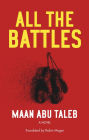 All the Battles: A Novel