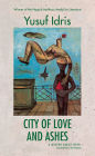 City of Love and Ashes: A Novel