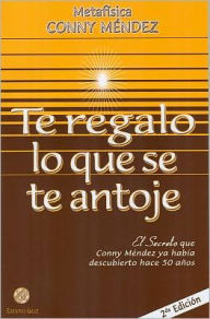 Te regalo lo que se te antoje