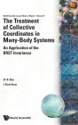Treatment Of Collective Coordinates In Many-body Systems, The: An Application Of The Brst Invariance