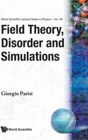 Field Theory, Disorder And Simulations