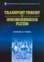 Transport Theory of Inhomogeneous Fluids
