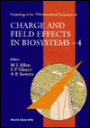 Charge and Field Effects in Biosystems-Four Proceedings of the 1994 International Symposium