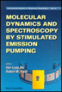Molecular Dynamics and Spectroscopy by Stimulated Emisssion Pumping