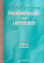 Phenomenology and Lattice QCD - Proceedings of the 1993 Uehling Summer School