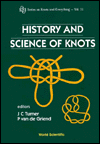 History and Science of Knots