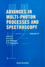 Advances In Multi-photon Processes And Spectroscopy, Volume 11 / Edition 11