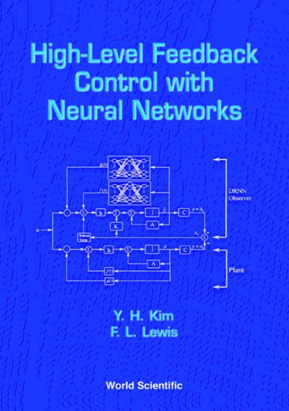 High-level Feedback Control With Neural Networks