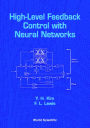 High-level Feedback Control With Neural Networks