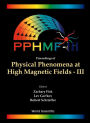 Physical Phenomena at High Magnetic Fields