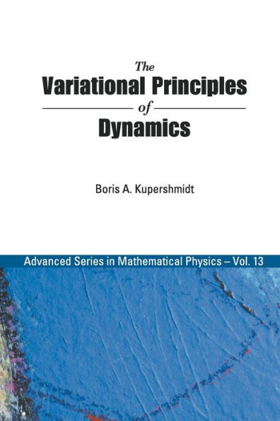 The Variational Principles Of Dynamics