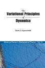 The Variational Principles Of Dynamics