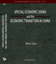 Title: Special Economic Zones And The Economic Transition In China, Author: Wei Ge