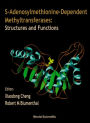 S-Adenosylmethionine-Dependent Methyltransferases: Structures and Functions