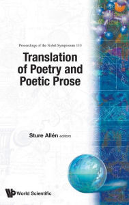 Title: Translation Of Poetry And Poetic Prose - Proceedings Of The Nobel Symposium 110, Author: Sture Allen