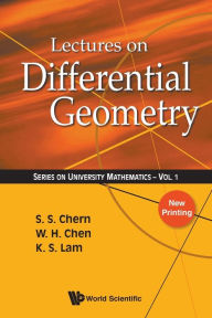 Title: Lectures On Differential Geometry, Author: Weihuan Chen