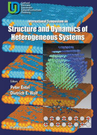 Title: Structure And Dynamics Of Heterogeneous Systems: From Atoms, Molecules And Clusters In Complex Environment To Thin Films And Multilayers, Author: Peter Entel