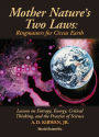 Mother Nature's Two Laws, Ringmasters for Circus Earth Lesson on Entropy, Energy, Critical Thinking and the Practice of Science